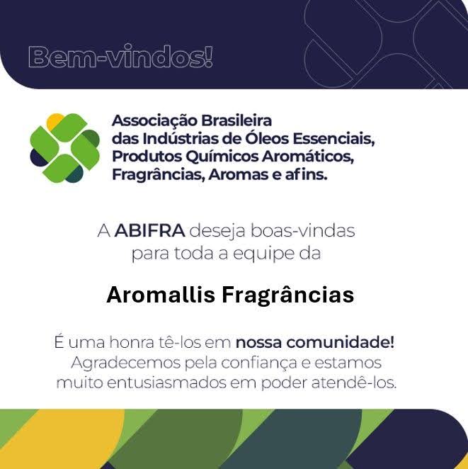 Aromallis Fragrâncias é nova associada ABIFRA