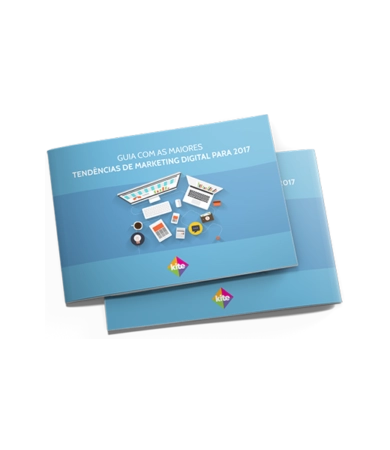 GUIA COM AS MAIORES TENDÊNCIAS DE MARKETING DIGITAL PARA 2017